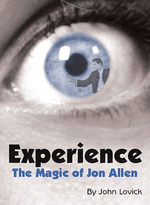 Exploring the Mind of Magician Jon Allen